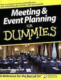 Meeting and Event Planning For Dummies