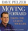 Moving Forward: Taking the Lead in Your Life