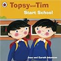 Topsy and Tim: Start School