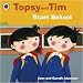 Topsy and Tim: Start School
