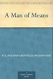 A Man of Means