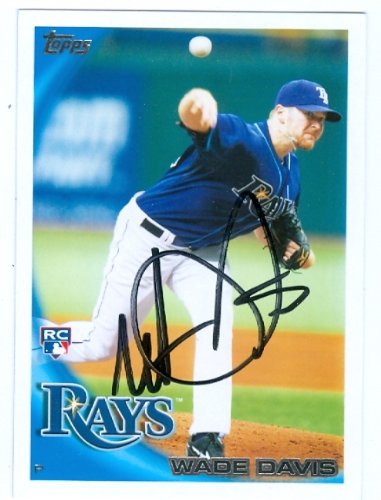 Wade Davis Autographed/Hand Signed Baseball Card (Tampa Bay Rays) 2010 Topps Baseball Card #162