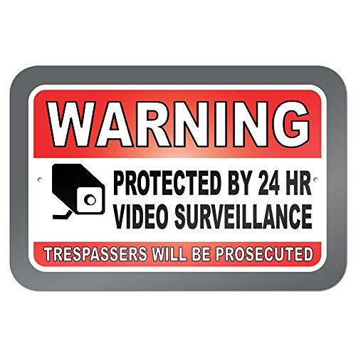 Warning Protected By 24 Hour Video Surveillance Trespassers Will Be Prosecuted 9″ x 6″ Metal Sign