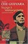 Voyage � motocyclette : Latinoamericana