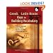 Greek & Latin Roots: Keys to Building Vocabulary