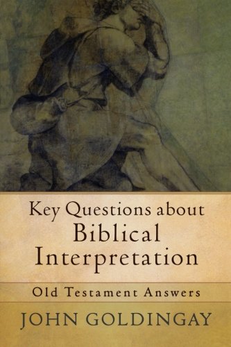 key questions about biblical interpretation old testament answers
