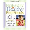 Naturally Healthy First Foods for Baby (Paperback)