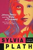 Johnny Panic and the Bible of Dreams (0060955295) by Plath, Sylvia