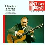 Julian Bream and Friends