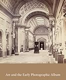Art and the early photographic album