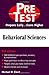 Behavioral Sciences: PreTest Self-Assessment and Review