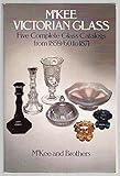 M'Kee Victorian glass : five complete glass catalogs from 1859-60 to 1871