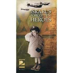 Israel's Forgotten Heroes