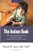 The Autism Book: What Every Parent Needs to Know About Early Detection, Treatment, Recovery, and Prevention (Sears Parenting Library)