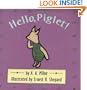 Hello, Piglet! (Cloth and Board Book)