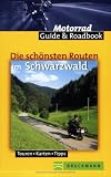 Die sch&ouml;nsten Routen im Schwarzwald - Christoph Berg