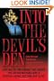 Into the Devil's Den: How an FBI Informant Got Inside the Aryan Nations and a Special Agent Got Him Out Alive