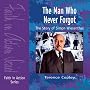 The Man Who Never Forgot: The Story of Simon Wiesenthal (Faith in Action)