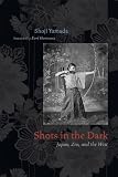 Shots in the Dark: Japan, Zen, and the West (Buddhism and Modernity)