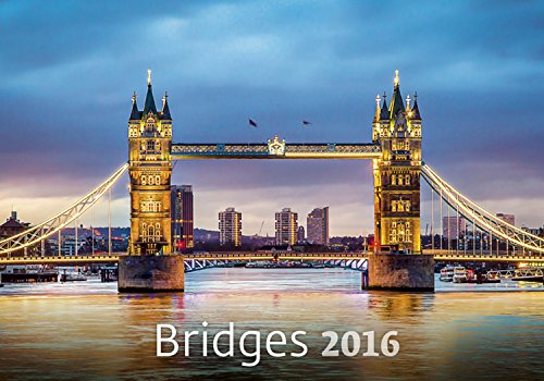 Bridges Wall Calendar 2016 - Architecture Calendar - Poster Calendar - Photography Calendar By Helma