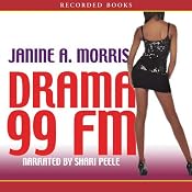 Drama 99 FM | [Janine Morris]