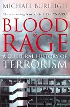 Blood and Rage: A Cultural History of Terrorism