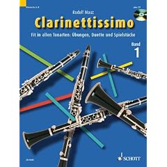 Klarinettissimo!. Mit Erfolg zum besseren Klarinettenspiel - Noten + CD: Clarinettissimo: Fit in allen Tonarten: �bungen, Duette und Spielst�cke. Band ... �bungen, Duette und Spielst�cke: BD 1