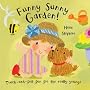 Baby Days: Funny Sunny Garden! (Touch & Feel Fun)