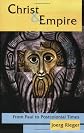 Christ And Empire: From Paul to Postcolonial Times (Facets)