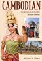 Cambodian for Beginners CDs - Second Edition