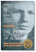 The Price of Altruism: George Price and the Search for the Origins of Kindness