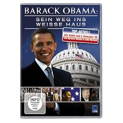Barack Obama: Sein Weg ins Wei�e Haus