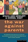 The War Against Parents