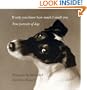 If Only You Knew How Much I Smell You: True Portraits of Dogs