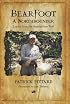 Bearfoot: A Northbounder  E-mails from the Appalachian Trail