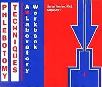 Phlebotomy Techniques: A Laboratory Workbook