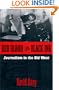 Red Blood and Black Ink: Journalism in the Old West