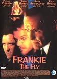 Frankie the Fly - Dennis Hopper