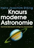 Knaurs moderne Astronomie - Das Standardwerk v&ouml;llig neu bearbeitet - Hans J. St&ouml;rig
