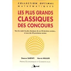 Les Plus Grands Classiques du concours : Math�matiques - Pr�pas Economiques et Commerciales