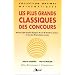 Les Plus Grands Classiques du concours : Math�matiques - Pr�pas Economiques et Commerciales