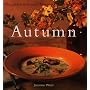 Autumn: Recipes Inspired by Nature's Bounty (Williams-Sonoma Seasonal Celebration , No 4)