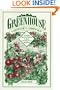 Greenhouse Gardener's Companion: Growing Food & Flowers in Your Greenhouse or Sunspace