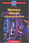 Moteurs diesels : Technologie g�n�ral...