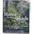 Making the Most of Shade: How to Plan, Plant, and Grow a Fabulous Garden That Lightens Up the Shadows