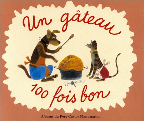 Un g�teau 100 fois bon