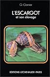 L'escargot et son �levage
