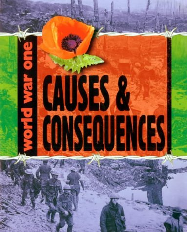 Causes and Consequences (World War One)