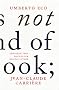 This is Not the End of the Book: A Conversation Curated by Jean-Philippe De Tonnac