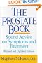 Prostate Book: Sound Advice on Symptoms and Treatment